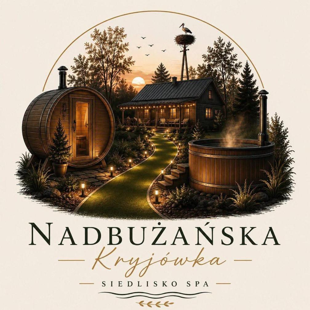 Nadbużańska Kryjówka- Siedlisko Spa